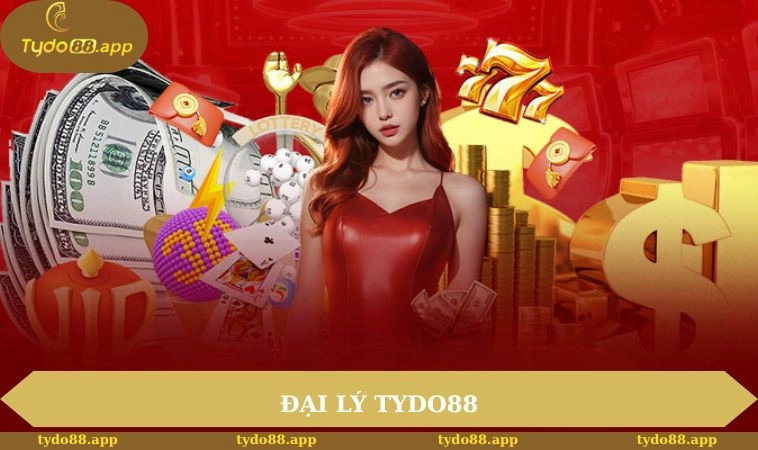 Tham gia đại lý TYDO88 thu nhập khủng