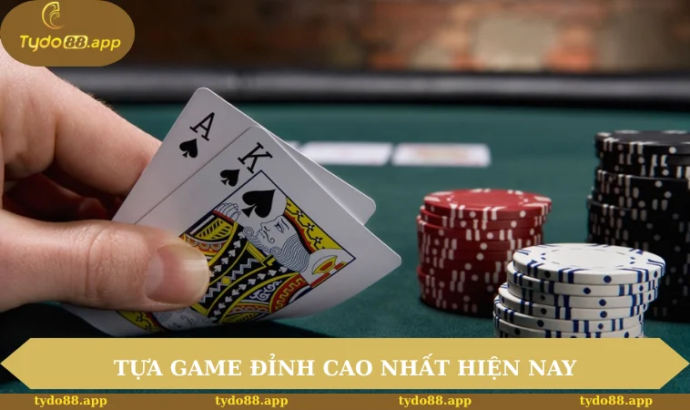 Tựa game đỉnh cao nhất hiện nay